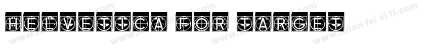 Helvetica for Target字体转换